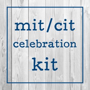 MIT/CIT Celebration Kit